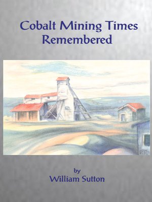 cover image of Cobalt Mining Times Remembered